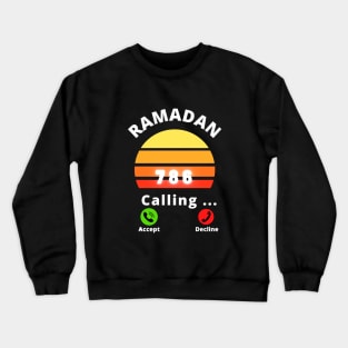 RAMADAN 786 CALLING 2022 Crewneck Sweatshirt